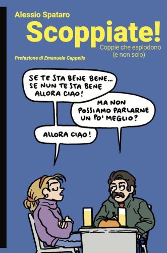 Scoppiate! Coppie che esplodono (e non solo)