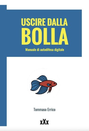 Uscire dalla bolla