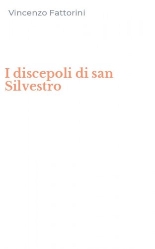I discepoli di san Silvestro