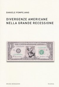 Divergenze americane nella grande recessione