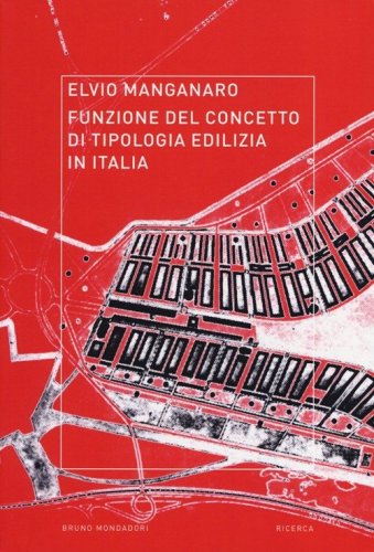 Funzione del concetto di tipologia edilizia in Italia