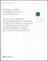 Impresa & Stato. Rivista della Camera di Commercio di Milano. Autunno 2012