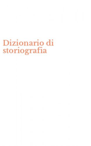 Dizionario di storiografia