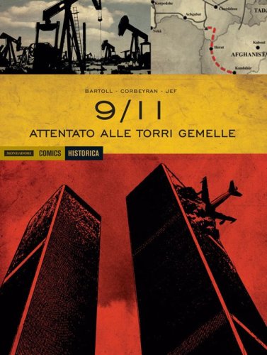 9/11. Attentato alle Torri gemelle