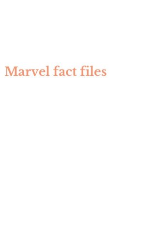 Marvel fact files
