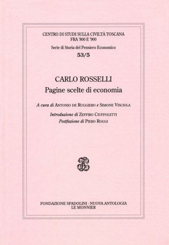 Carlo Rosselli. Pagine scelte di economia