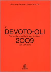 Il Devoto-Oli. Vocabolario della lingua italiana 2009