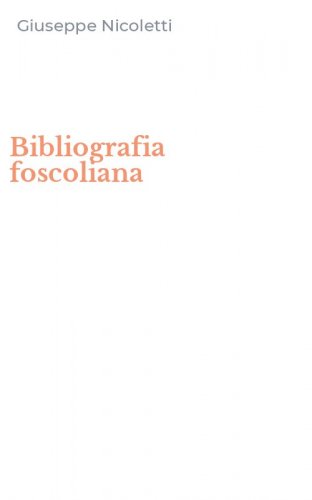 Bibliografia foscoliana