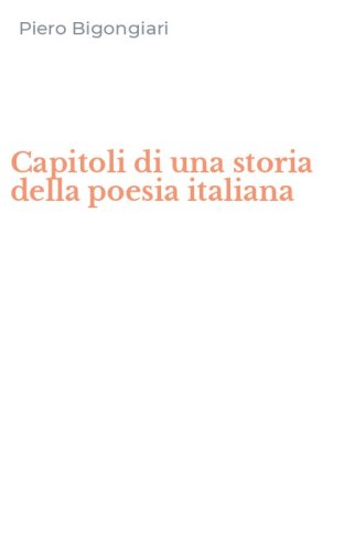 Capitoli di una storia della poesia italiana