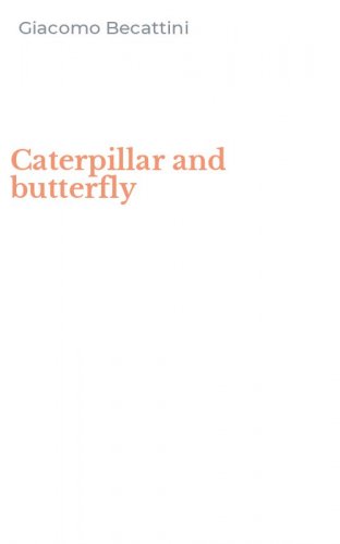 Caterpillar and butterfly
