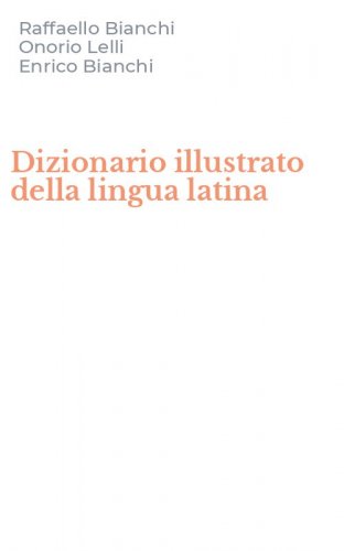 Dizionario illustrato della lingua latina