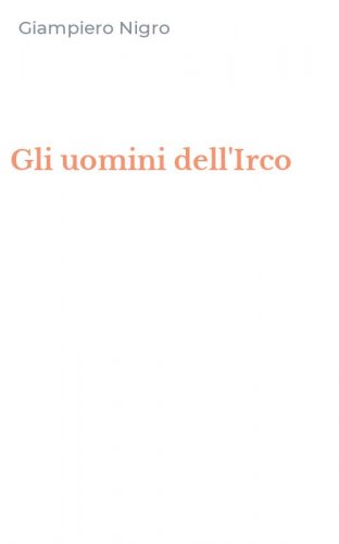 Gli uomini dell'Irco