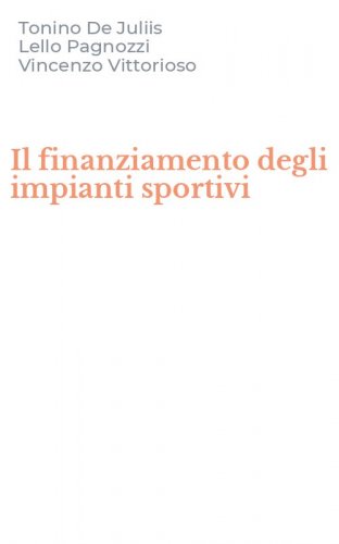 Il finanziamento degli impianti sportivi