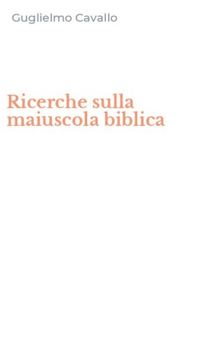 Ricerche sulla maiuscola biblica