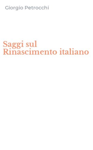 Saggi sul Rinascimento italiano