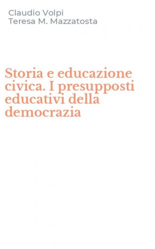 Storia e educazione civica. I presupposti educativi della democrazia