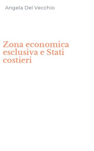 Zona economica esclusiva e Stati costieri