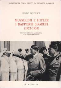 Mussolini e Hitler. I rapporti segreti (1922-1933)