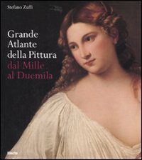 Grande atlante della pittura dal Mille al Duemila
