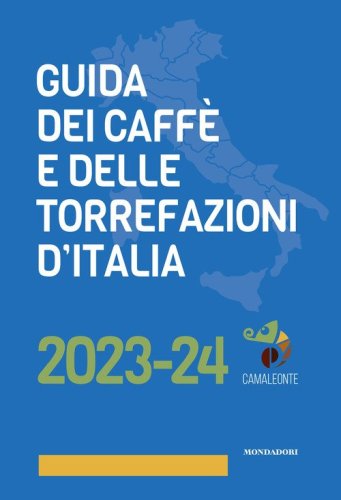 Guida dei caff&egrave; e delle torrefazioni d'Italia 2023-2024