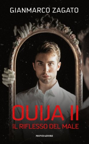 Il riflesso del male. Ouija
