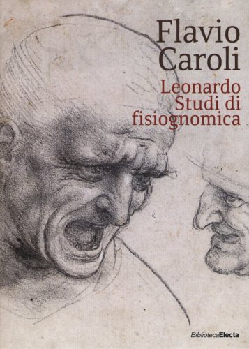 Leonardo. Studi di fisiognomica
