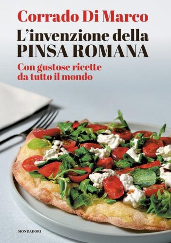 L'invenzione della pinsa romana