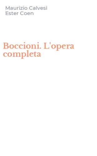 Boccioni. L'opera completa