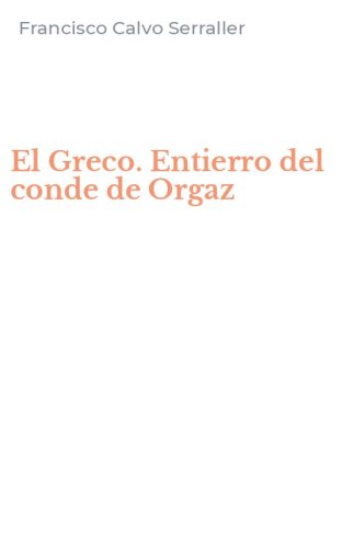 El Greco. Entierro del conde de Orgaz