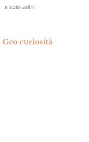 Geo curiosit&agrave;