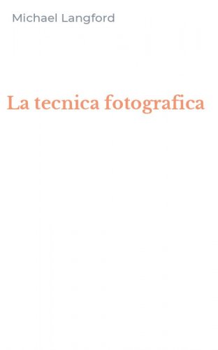 La tecnica fotografica