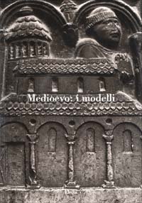 Medioevo: i modelli
