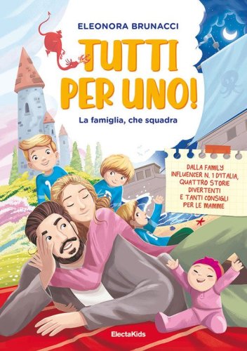 Tutti per uno! La famiglia, che squadra
