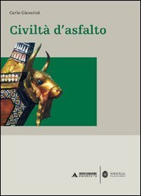 Civilt&agrave; d'asfalto