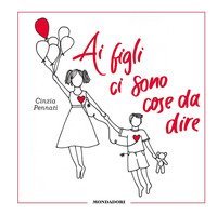 Ai figli ci sono cose da dire
