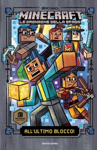All'ultimo blocco! Minecraft. Le cronache della spada