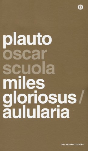 Aulularia-Miles gloriosus. Testo latino a fronte