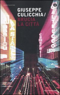 Brucia la citt&agrave;