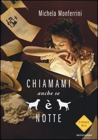 Chiamami anche se &egrave; notte