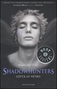 Citt&agrave; di vetro. Shadowhunters