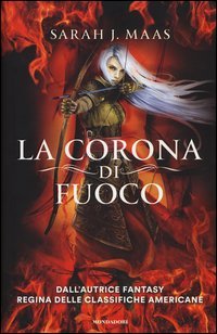 La corona di fuoco. Il trono di ghiaccio