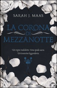 La corona di mezzanotte. Il trono di ghiaccio