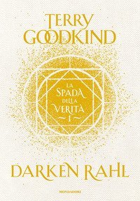 Darken Rahl. La spada della verit&agrave;