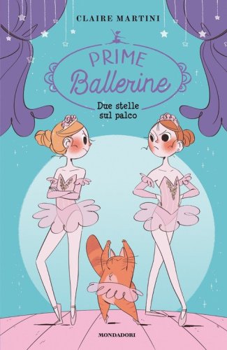 Due stelle sul palco. Prime ballerine