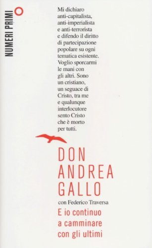 E io continuo a camminare con gli ultimi