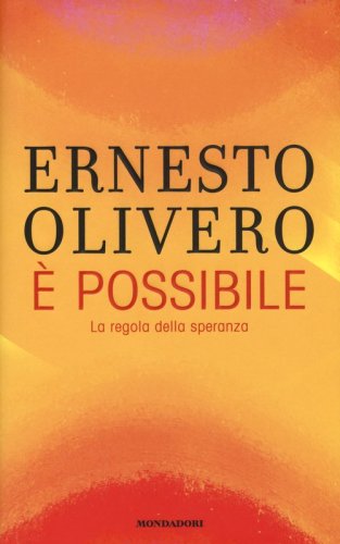 &Egrave; possibile. La certezza della speranza