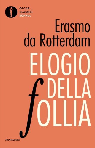 Elogio della follia