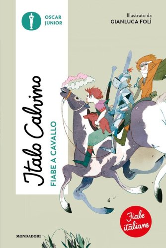Fiabe a cavallo. Fiabe italiane