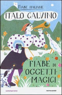 Fiabe di oggetti magici. Fiabe italiane