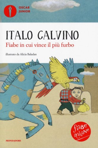 Fiabe in cui vince il pi&ugrave; furbo. Fiabe italiane